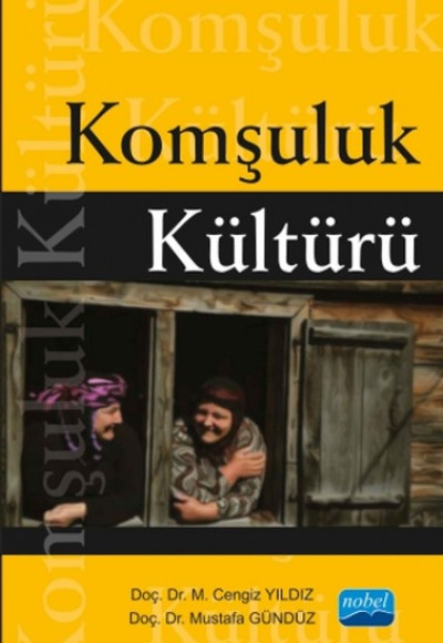 Komşuluk Kültürü Komşuluk Kültürü