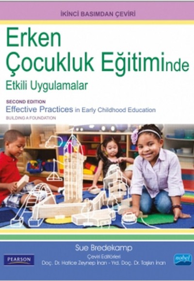 Erken Çocukluk Eğitiminde Etkili Uygulamalar Erken Çocukluk Eğitiminde Etkili Uygulamalar