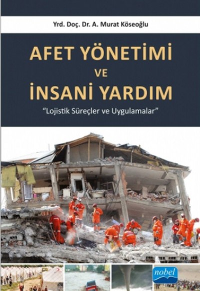 Afet Yönetimi ve İnsani Yardım Afet Yönetimi ve İnsani Yardım