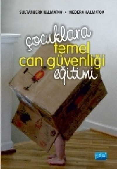Çocuklara Temel Can Güvenliği Eğitimi Çocuklara Temel Can Güvenliği Eğitimi
