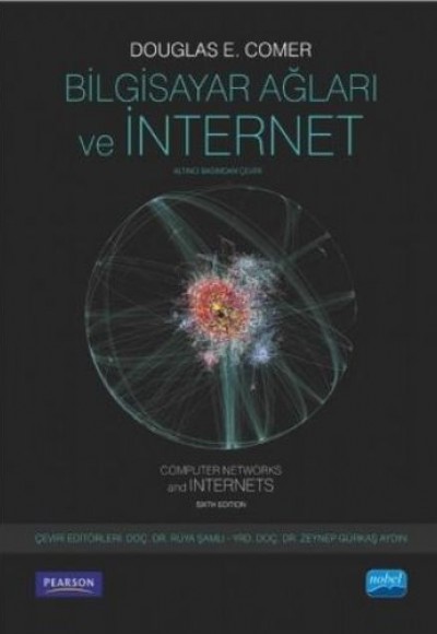 Bilgisayar Ağları ve İnternet Bilgisayar Ağları ve İnternet