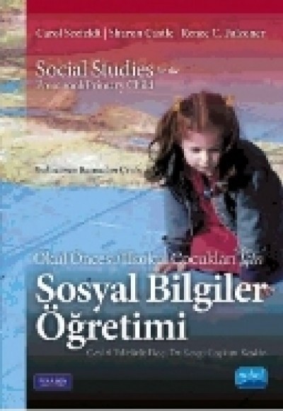 Okul Öncesi İlkokul Çocukları İçin Sosyal Bilgiler Öğretimi Okul Öncesi İlkokul Çocukları İçin Sosyal Bilgiler Öğretimi