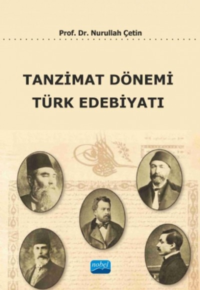 Tanzimat Dönemi Türk Edebiyatı Tanzimat Dönemi Türk Edebiyatı