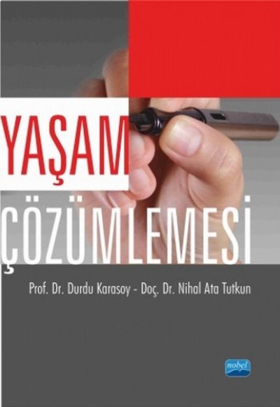 Yaşam Çözümlemesi Yaşam Çözümlemesi
