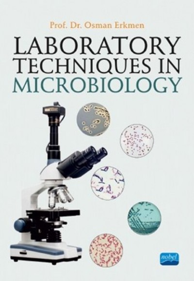 Laboratory Techniques in Microbiology Laboratory Techniques in Microbiology