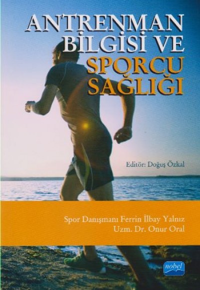 Antrenman Bilgisi ve Sporcu Sağlığı Antrenman Bilgisi ve Sporcu Sağlığı