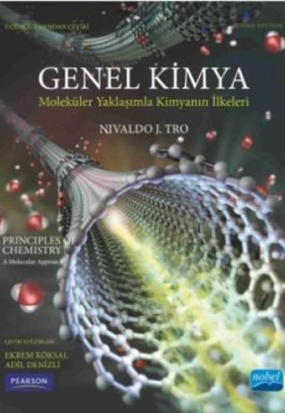 Genel Kimya (Moleküler Bir Yaklaşımla Kimyanın İlkeleri) Genel Kimya (Moleküler Bir Yaklaşımla Kimyanın İlkeleri)