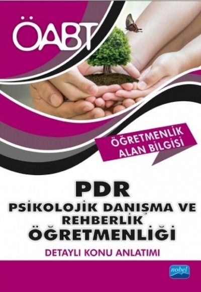 Nobel ÖABT Psikolojik Danışma ve Rehberlik Öğretmenliği - Detaylı Konu Anlatımı Nobel ÖABT Psikolojik Danışma ve Rehberlik Öğretmenliği - Detaylı Konu Anlatımı