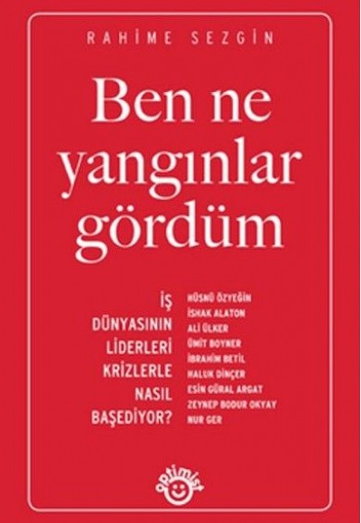 Ben Ne Yangınlar Gördüm Ben Ne Yangınlar Gördüm