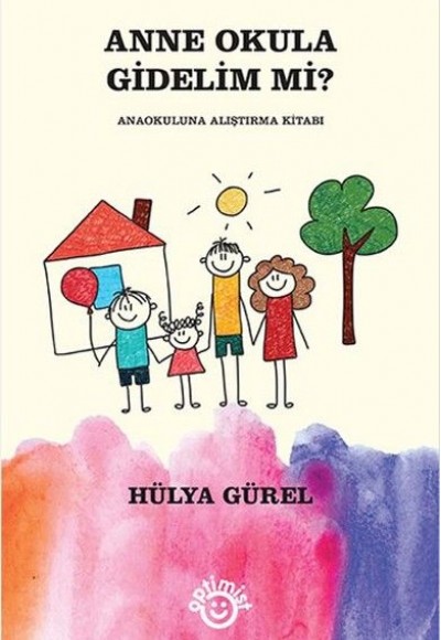 Anne Okula Gidelim Mi? Anne Okula Gidelim Mi?