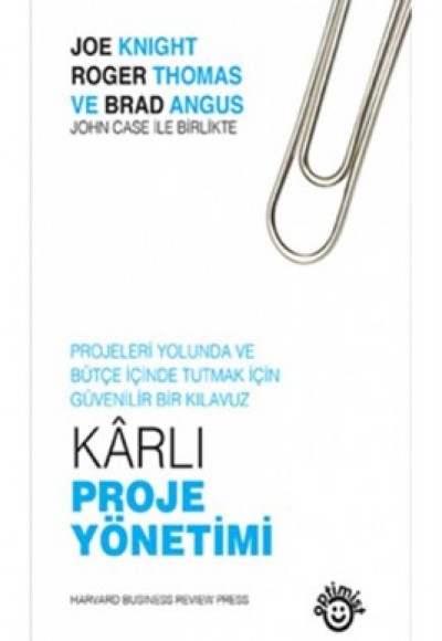 Karlı Proje Yönetimi Karlı Proje Yönetimi