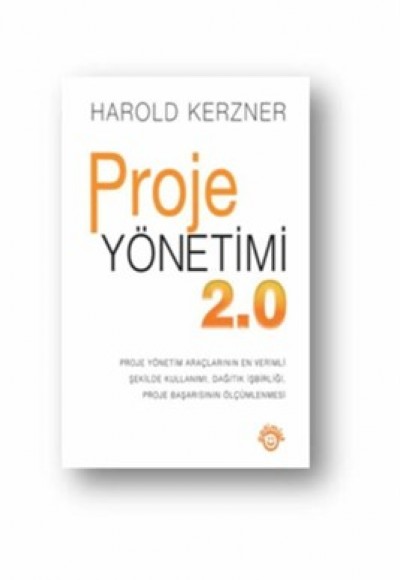 Proje Yönetimi 2.0 Proje Yönetimi 2.0