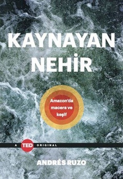Kaynayan Nehir Kaynayan Nehir