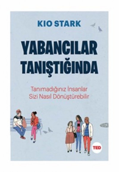 Yabancılar Tanıştığında Yabancılar Tanıştığında