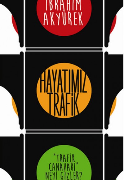 Hayatımız Trafik Hayatımız Trafik