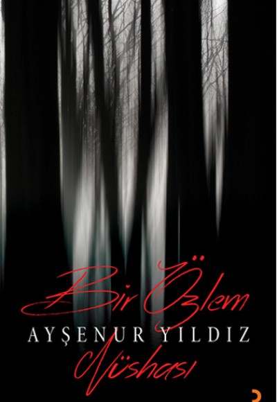 Bir Özlem Nüshası Bir Özlem Nüshası