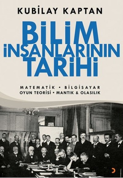 Bilim İnsanlarının Tarihi Bilim İnsanlarının Tarihi