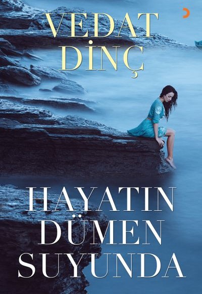 Hayatın Dümen Suyunda Hayatın Dümen Suyunda