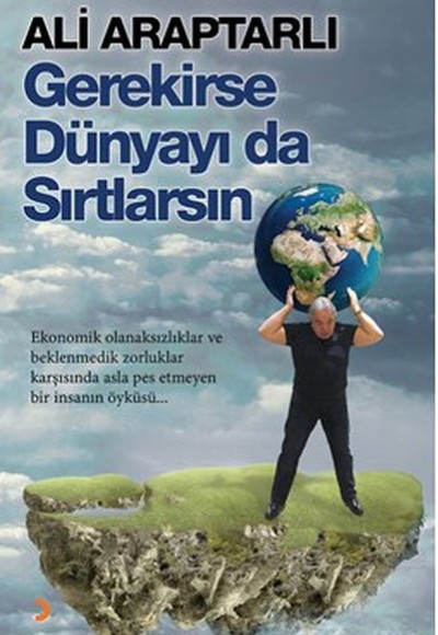 Gerekirse Dünyayı da Sırtlarsın Gerekirse Dünyayı da Sırtlarsın