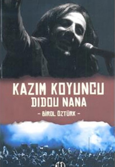 Kazım Koyuncu Didou Nana Kazım Koyuncu Didou Nana
