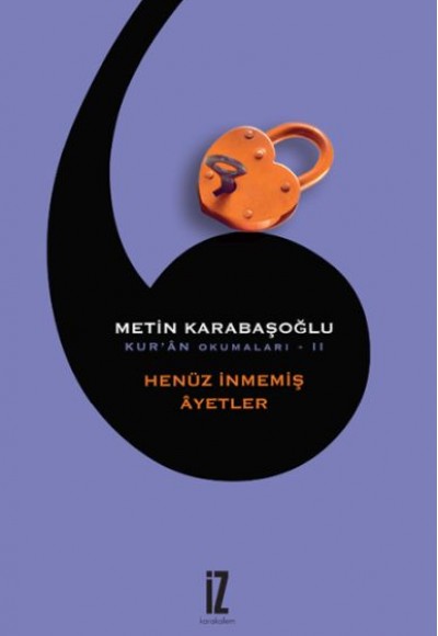 Henüz İnmemiş Ayetler / Kur'an Okumaları 2 Henüz İnmemiş Ayetler / Kur'an Okumaları 2