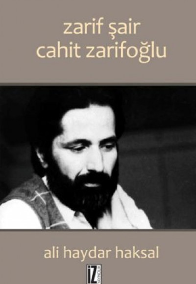 Zarif Şair Cahit Zarifoğlu Zarif Şair Cahit Zarifoğlu