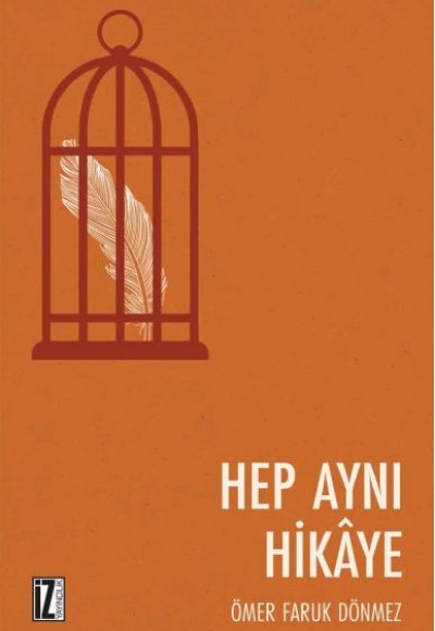 Hep Aynı Hikaye Hep Aynı Hikaye