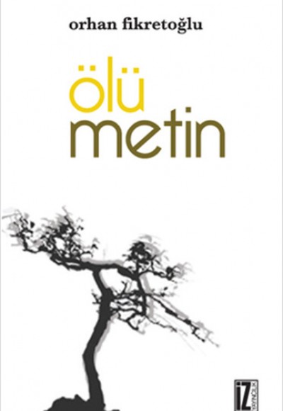 Ölü Metin Ölü Metin