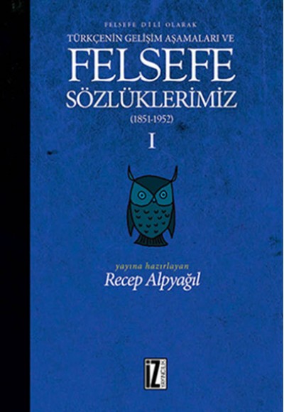 Felsefe Sözlüklerimiz - 1 Felsefe Sözlüklerimiz - 1