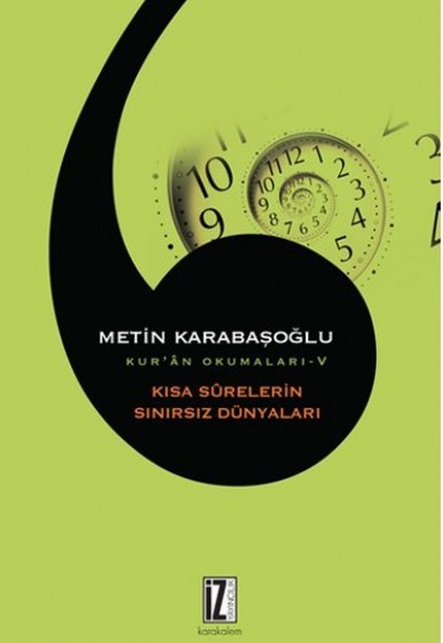 Kısa Surelerin Sınırsız Dünyaları / Kur'an Okumaları 5 Kısa Surelerin Sınırsız Dünyaları / Kur'an Okumaları 5