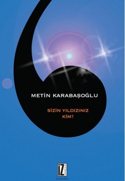 Sizin Yıldızınız Kim? Sizin Yıldızınız Kim?