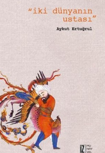 İki Dünyanın Ustası İki Dünyanın Ustası