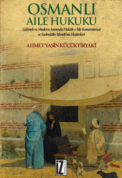 Osmanlı Aile Hukuku Osmanlı Aile Hukuku