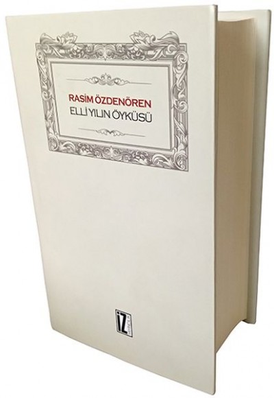 Elli Yılın Öyküsü (Ciltli) Elli Yılın Öyküsü (Ciltli)