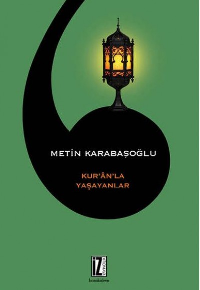 Kur'an'la Yaşayanlar Kur'an'la Yaşayanlar