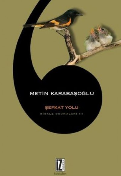 Şefkat Yolu - Risale Okumaları 3 Şefkat Yolu - Risale Okumaları 3