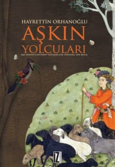 Aşkın Yolcuları Aşkın Yolcuları