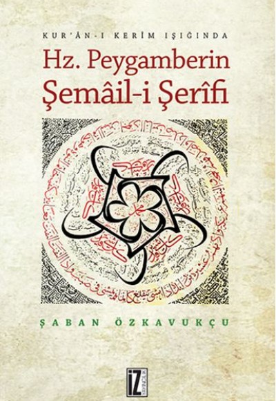 Hz. Peygamberin Şemail-i Şerifi Hz. Peygamberin Şemail-i Şerifi
