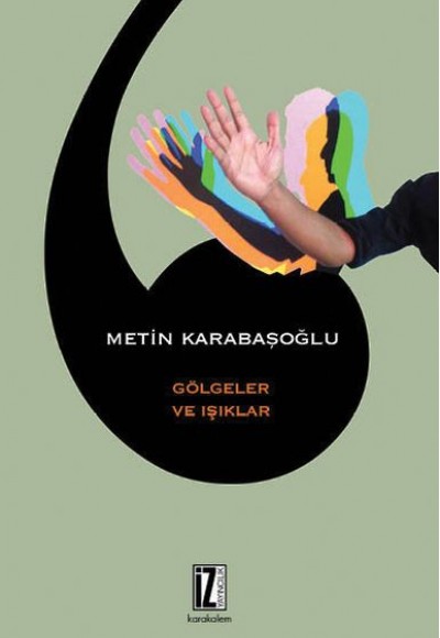 Gölgeler ve Işıklar Gölgeler ve Işıklar