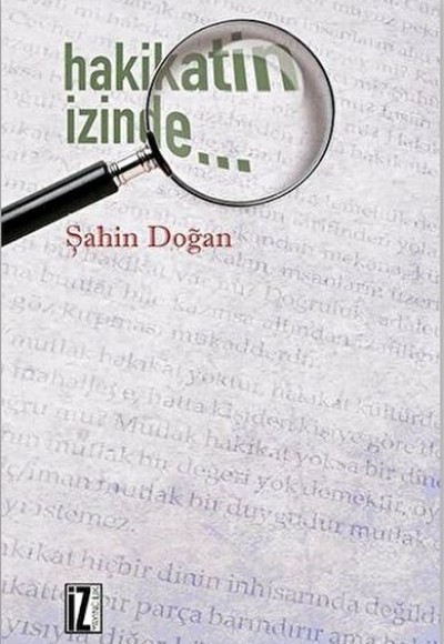 Hakikatin İzinde Hakikatin İzinde