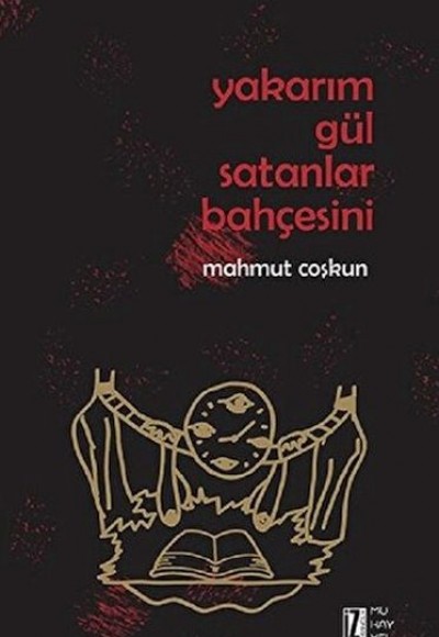 Yakarım Gül Satanlar Bahçesini Yakarım Gül Satanlar Bahçesini