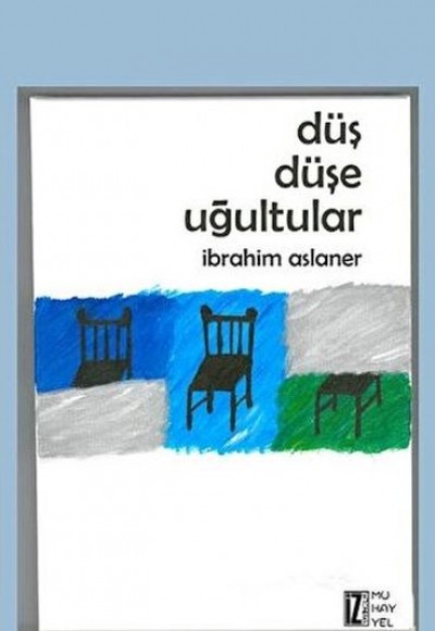 Düş Düşe Uğultular Düş Düşe Uğultular