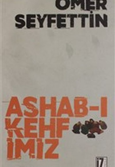 Ashab-ı Kehfimiz Ashab-ı Kehfimiz