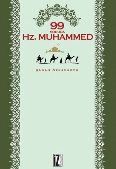 99 Soruda Hz. Muhammed 99 Soruda Hz. Muhammed