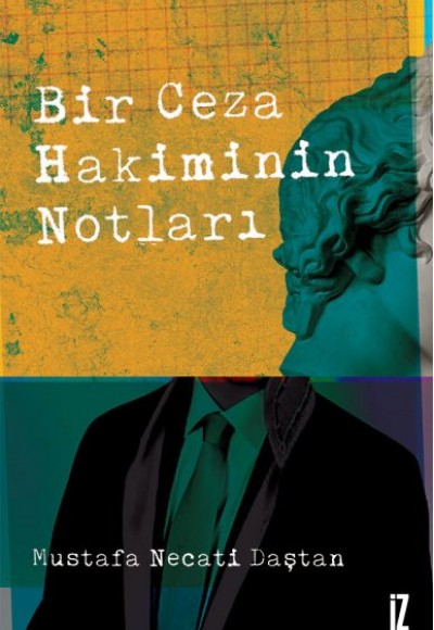Bir Ceza Hakiminin Notları Bir Ceza Hakiminin Notları