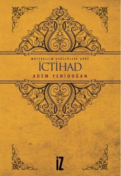 Mütekellim Usulcülere Göre İctihad