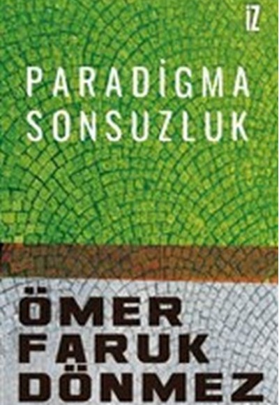 Paradigma Sonsuzluk Paradigma Sonsuzluk
