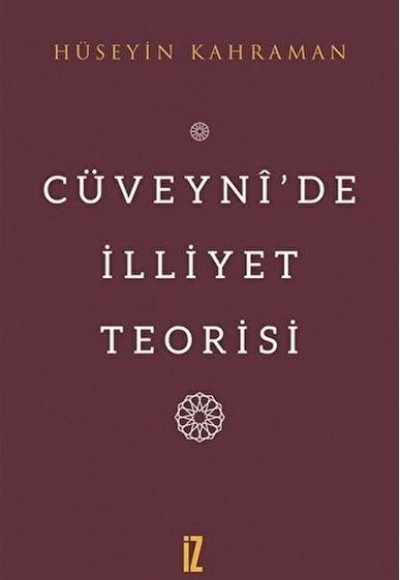 Cüveynî’De İlliyet Teorisi Cüveynî’De İlliyet Teorisi