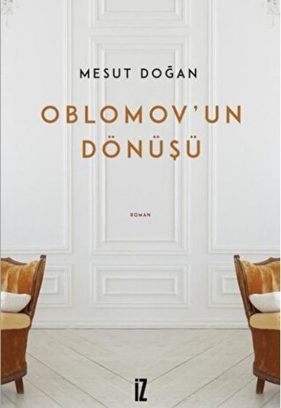Oblomov’un Dönüşü Oblomov’un Dönüşü