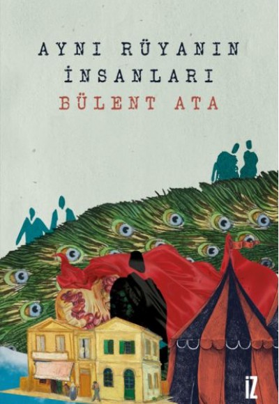 Aynı Rüyanın İnsanları Aynı Rüyanın İnsanları